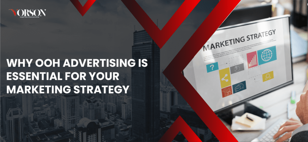 Why OOH Advertising Matters | Benefits and Main Differences