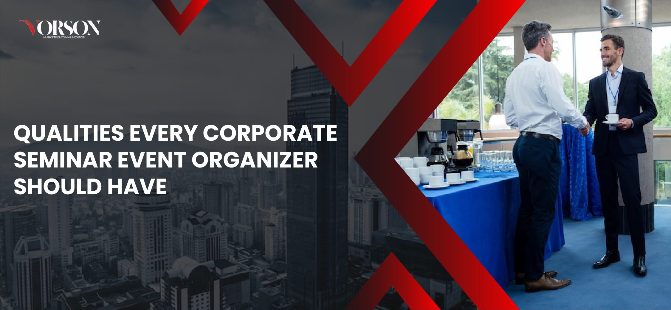 Qualities Every Corporate Seminar Event Organizer Should Have