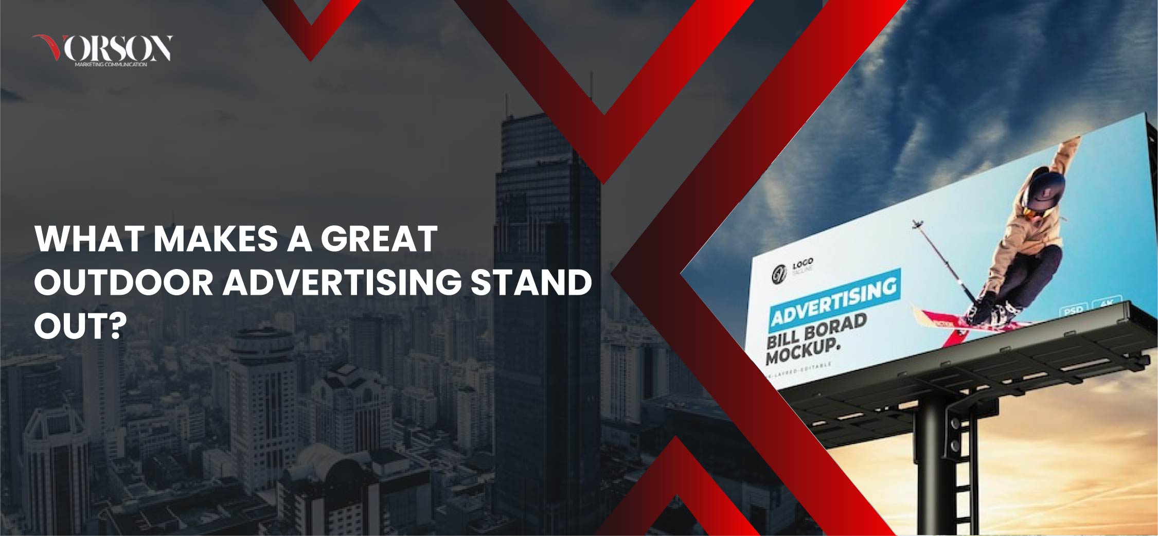 What Makes A Great Outdoor Advertising Stand Out?